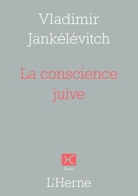 Vladimir Jankélévitch - La conscience juive.