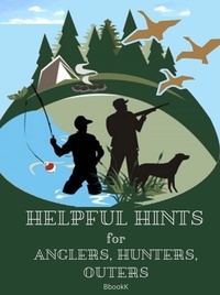  Vladimir Kharchenko - Helpful Hints for Anglers, Hunters, Outers..
