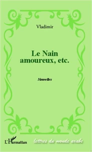 Le Nain amoureux, etc.