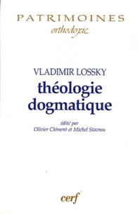Vladimir Lossky - Théologie dogmatique.