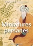 Vladimir Loukonine et Anatoli Ivanov - Mega Square  : Miniatures persanes 120 illustrations.