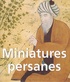 Vladimir Loukonine et Anatoli Ivanov - Miniatures persanes.
