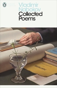 Vladimir Nabokov et Dmitri Nabokov - Collected Poems.