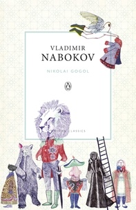Vladimir Nabokov - Nikolai Gogol.