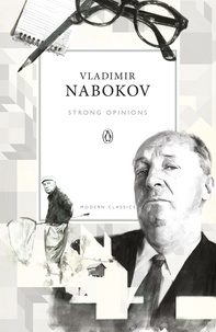 Vladimir Nabokov - Strong Opinions.
