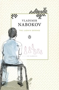 Vladimir Nabokov - The Luzhin Defense.