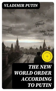 The New World Order According to Putin