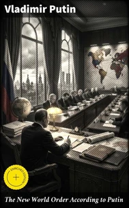 The New World Order According to Putin