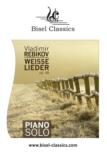 Weisse Lieder, Op. 48. Piano Solo