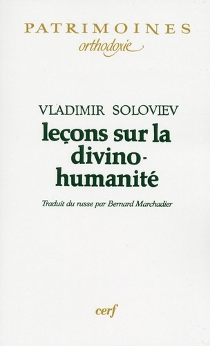 Vladimir Soloviev - Leçons sur la divino-humanité.