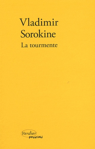 Vladimir Sorokine - La tourmente.