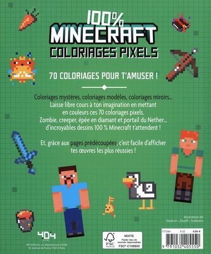 Coloriages pixels 100% Minecraft. 70 incroyables coloriages pour tous les fans !