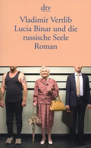 Lucia Binar und die russische Seele