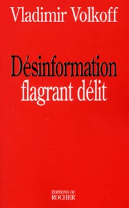 Désinformation, flagrant délit