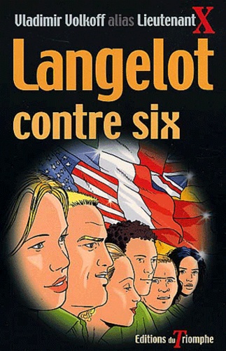 Vladimir Volkoff - Langelot contre six.