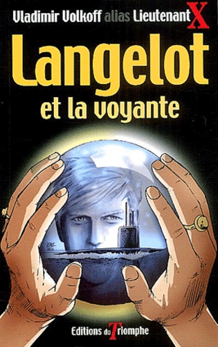 Vladimir Volkoff - Langelot et la voyante.
