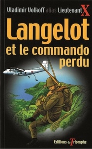 Vladimir Volkoff - Langelot et le commando perdu.