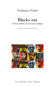 Blacks out