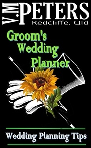  Vlady Peters - Groom's Wedding Planner.