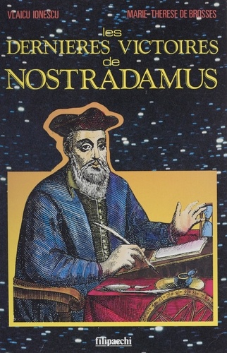 Les dernières victoires de Nostradamus
