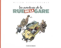 Les aventures de Rue de la Gare