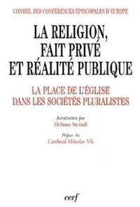 La religion, fait privé et réalité publique