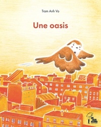 Vo Anh Tram - Une oasis.