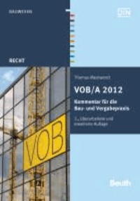 VOB/A 2012 - Kommentar für die Bau- und Vergabepraxis.