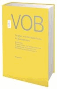 VOB Gesamtausgabe 2012 - Vergabe- und Vertragsordnung für Bauleistungen Teil A (DIN 1960), Teil B (DIN 1961), Teil C (ATV).