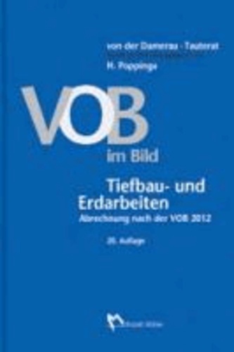 VOB im Bild - Tiefbau- und Erdarbeiten - Abrechnung nach der VOB 2012.