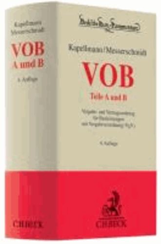 VOB Teile A und B - Vergabe- und Vertragsordnung für Bauleistungen mit Vergabeverordnung (VgV).
