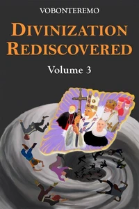 Divinization Rediscovered