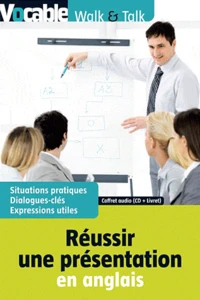 Réussir une présentation en anglais