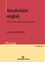 Vocabulaire anglais. Économie, politique, société 3e édition