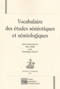 Driss Ablali - Vocabulaire des études sémiotiques et sémiologiques.