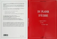 Du Plaisir D'Ecrire : Apprendre A Lire A Tout Age