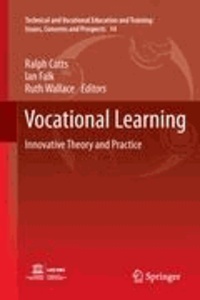 Ralph Catts - Vocational Learning - Innovative Theory and Practice.