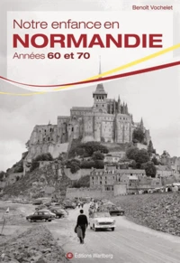Notre enfance en Normandie