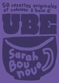 Ube : 50 recettes originales et colorées