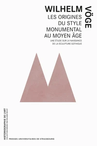 Les origines du style monumental au Moyen Age