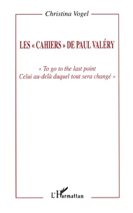 Les "cahiers" de Paul Valéry
