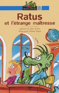 Ratus et l'étrange maîtresse