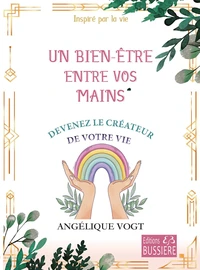 Un bien-être entre vos mains