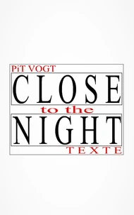 Close to the Night