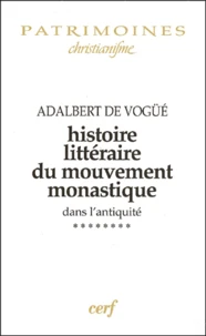 Histoire littéraire du mouvement monastique dans l'antiquité