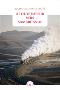 A toute vapeur vers Samarcande
