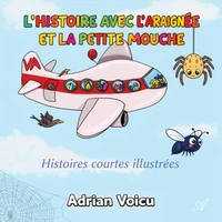 L’histoire avec l’araignée et la petite mouche