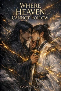 Where Heaven Cannot Follow