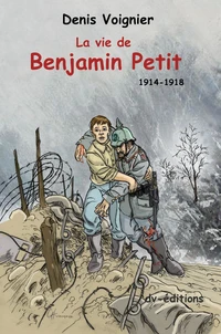 La vie de benjamin petit 14-18