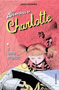 Les Aventures de Charlotte vol.1